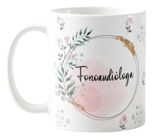 Caneca Feminina Delicada Presente Profissão Fonoaudióloga - Profissões (Fisioterapeuta)
