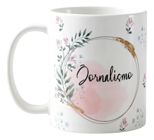 Caneca Feminina Delicada Presente Profissão Jornalismo - Profissões (Jornalista)