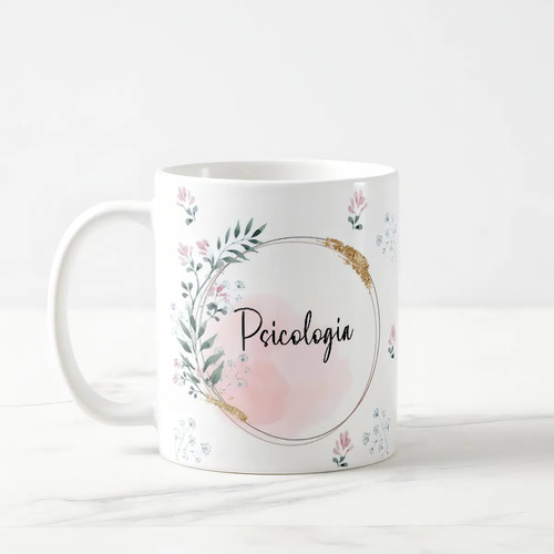 Caneca Feminina Delicada Presente Profissão Psicologia