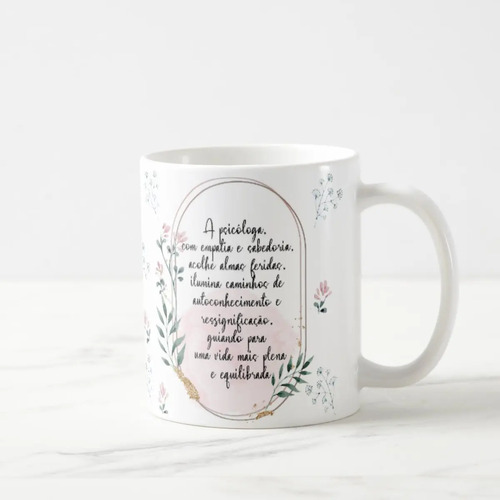 Caneca Feminina Delicada Presente Profissão Psicologia