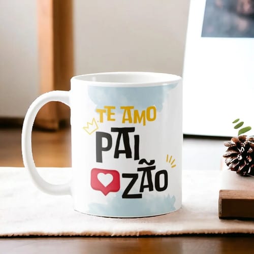 Caneca Presente Especial Feliz Dia dos Pais Te Amo Paizão