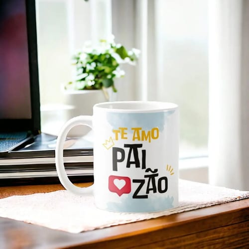 Caneca Presente Especial Feliz Dia dos Pais Te Amo Paizão