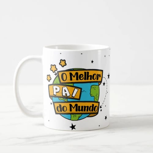 Caneca Dia dos Pais Presente Especial Melhor Pai do Mundo