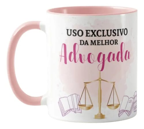 Caneca Direito Presente Profissão Melhor Advogada Especial - Profissões (Advogado(a))