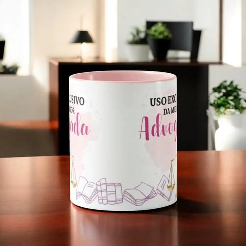 Caneca Direito Presente Profissão Melhor Advogada Especial