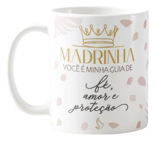 Caneca Personalizada Madrinha Presente Proteção e Amor