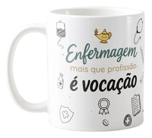 Caneca Profissão Enfermagem Hospital Presente É Uma Vocação