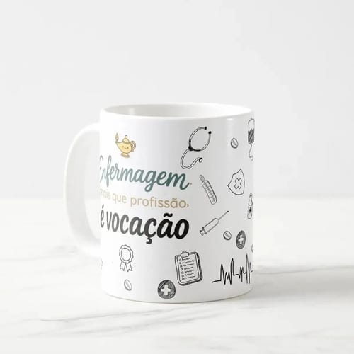 Caneca Profissão Enfermagem Hospital Presente É Uma Vocação