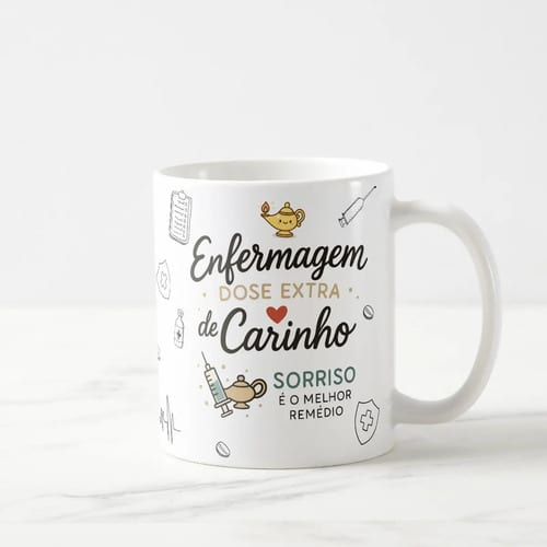 Caneca Personalizada Dose Extra de Carinho Enfermagem
