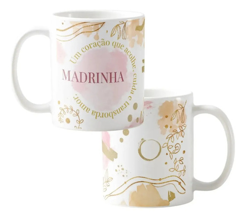 Caneca Feminina Madrinha Presente Coração de Madrinha - Batizado (Madrinha)
