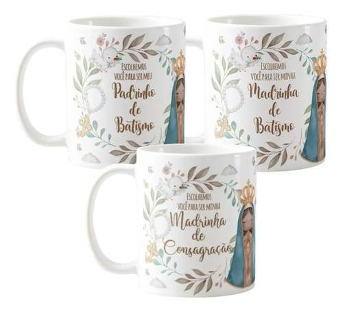 Kit 3 Canecas Padrinhos Batismo E Consagração Nossa Senhora