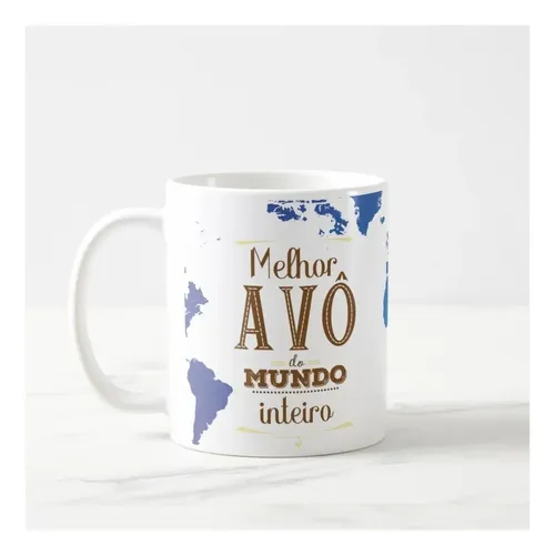 Caneca Presente Para Melhor Avô do Mundo Inteiro