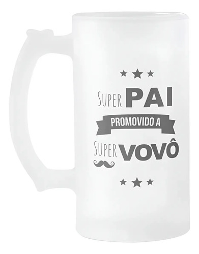 Copo de Chopp Pai Promovido a Super Vovô Pronta Entrega - Anúncio de Gravidez (Avô)