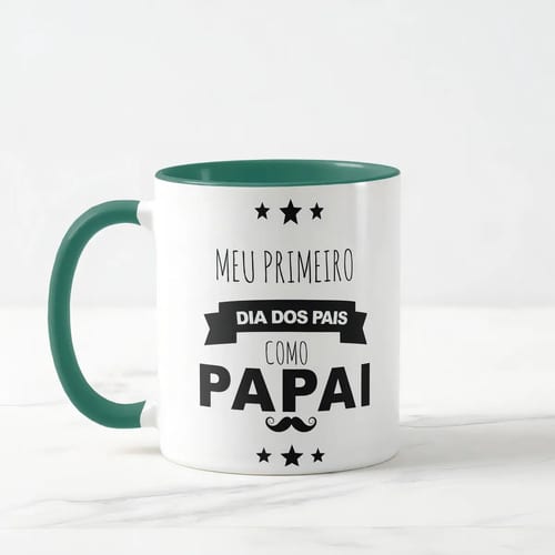 Caneca Meu Primeiro Dia Dos Pais Como Papai