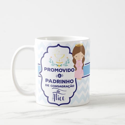 Caneca Anjo Presente Padrinho de Consagração Convite Batismo