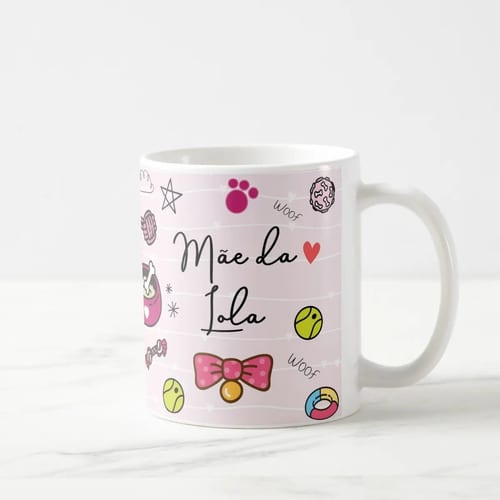 Caneca Criativa Mãe de Pets Chihuahua Cachorro com Nome