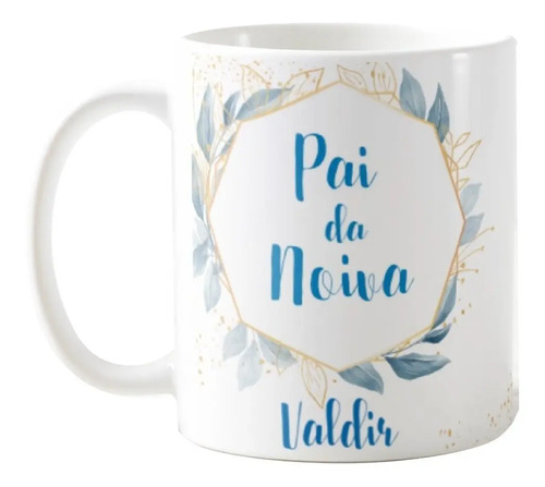 Caneca Lembrança Pai da Noiva Recordação Casamento Azul - Casamento (Convidados)