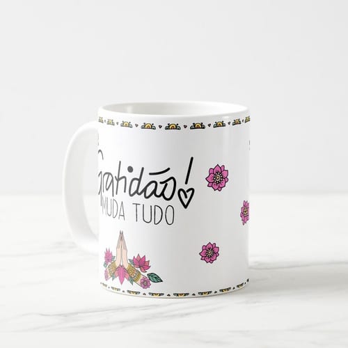 Caneca Personalizada Frase Gratidão Muda Tudo com Nome