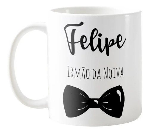 Caneca Personalizada Irmão da Noiva de Casamento Gravata - Casamento (Noiva)