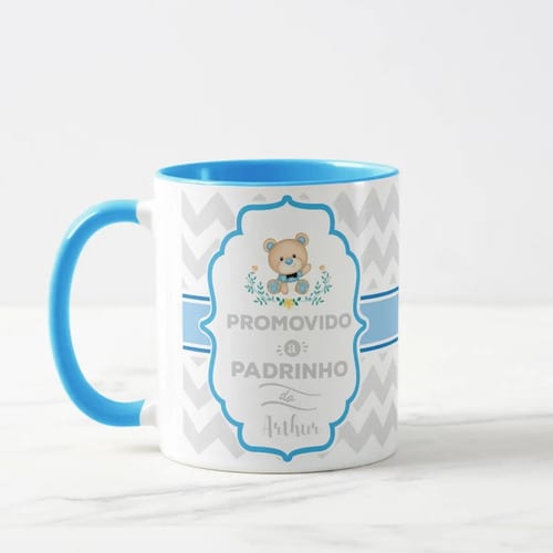 Caneca Batizado Presente Promovido a Padrinho Dindo Ursinho