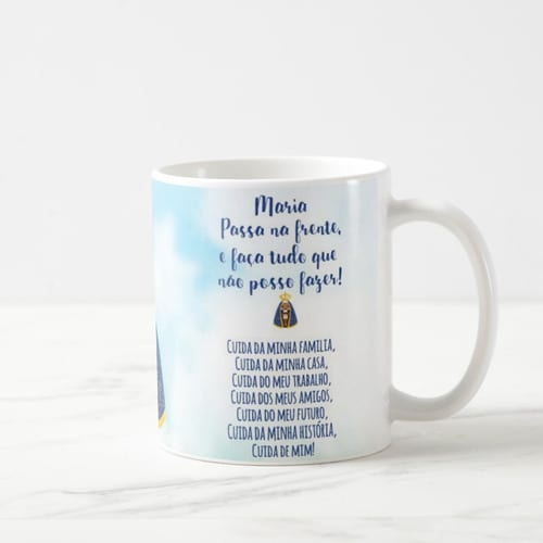 Caneca Maria Passa na Frente: Presente Inspirador Católicas