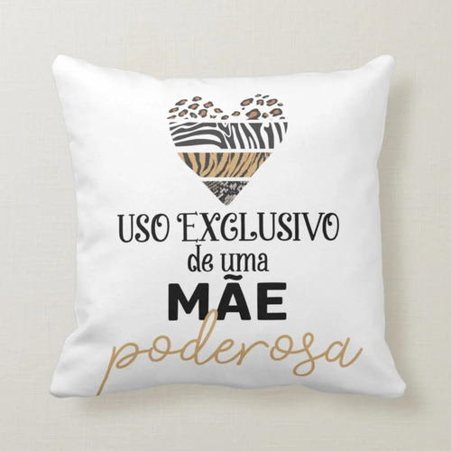 Almofada Presente de Aniversário Mãe Poderosa Dia das Mães