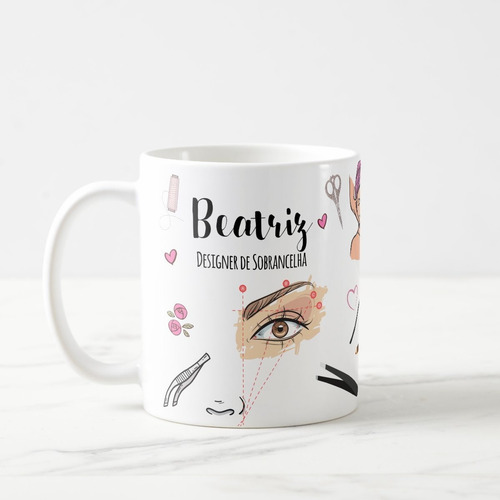 Caneca Presente Designer de Sobrancelhas Nome Personalizado