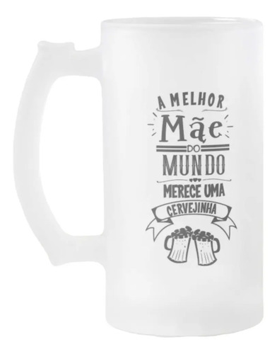 Copo Personalizado Cerveja Presente Melhor Mãe - Família (Mãe)