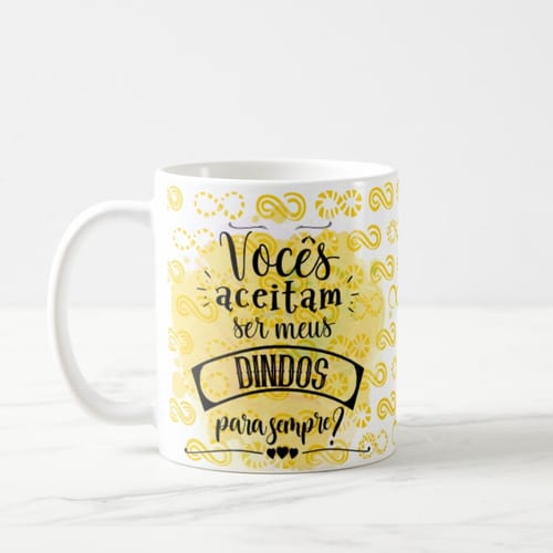 Caneca Lembrança Convite Batizado Batismo Dindos para Sempre