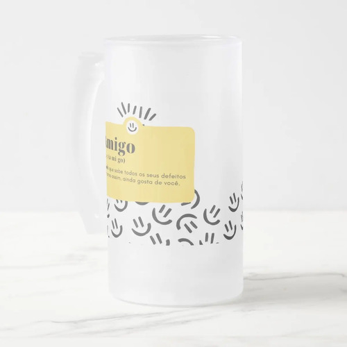 Copo de Cerveja Chopp Presente Criativo com Frase para Amigo