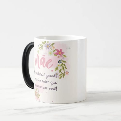 Caneca Mágica Presente Criativo Aniversário Dia das Mães