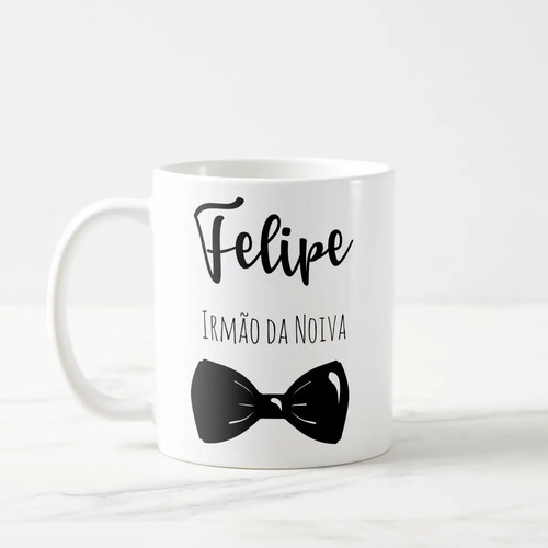 Caneca Personalizada Irmão da Noiva Casamento Gravata - Casamento (Noiva)
