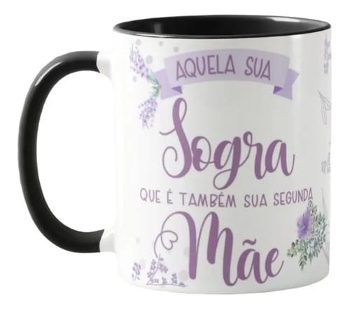 Caneca Sogra Presente Especial para Segunda Mãe Aniversário - Família (Sogra)