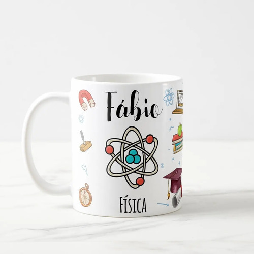 Caneca Nome Personalizado Física Quântica Presente Físico - Profissões (Fisica com nome)