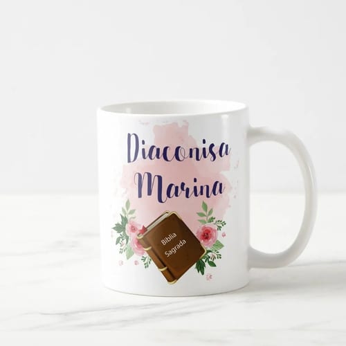 Caneca Personalizada Presente Criativo Diaconisa com Nome - Religioso (Fiel/Devoto)