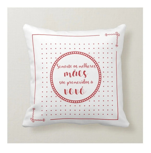 Kit Caneca e Almofada Personalizada para as Melhores Mães São Promovidas a Vovó