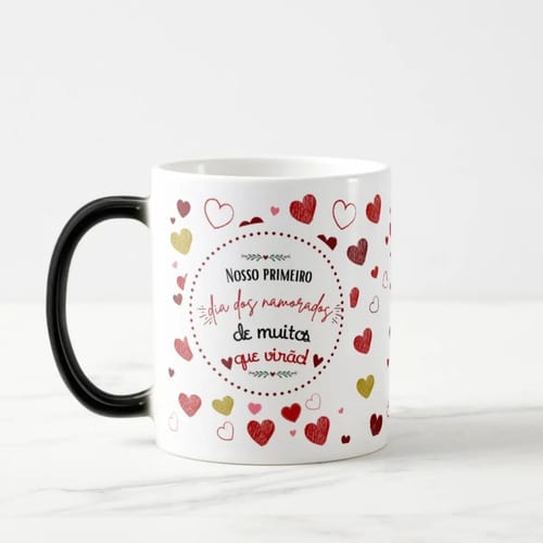 Caneca Mágica Presente para Primeiro Dia dos Namorados