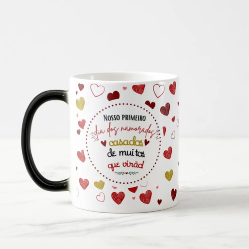 Caneca Mágica para Primeiro Dia dos Namorados Casados