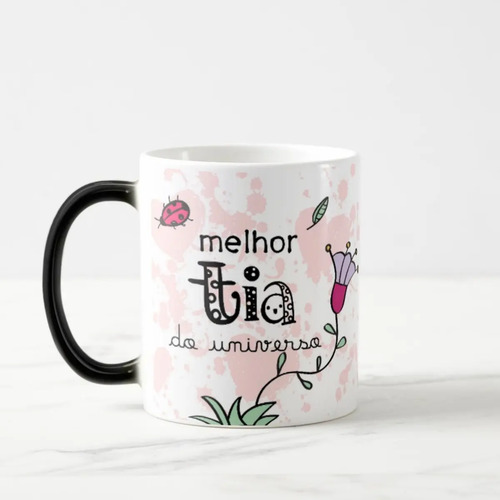 Caneca Mágica Presente Especial para Melhor Tia do Universo