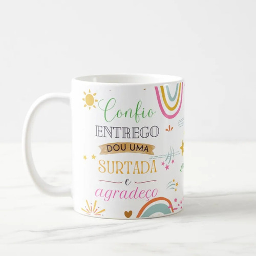 Caneca Divertida Presente Feminino Mantra Zen Amiga Surtada