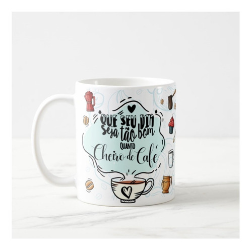 Caneca Personalizada de Presente Frase Quanto Cheiro de Café