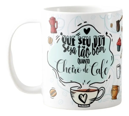 Caneca Personalizada de Presente Frase Quanto Cheiro de Café - Outros (cheiro de cafe)