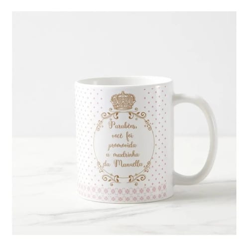 Caneca Personalizada Feminina Menina Realeza Dinda Batizado
