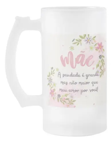 Copo Cerveja Chopp Presente Mulher Aniversário Dia das Mães - Família (Mãe)