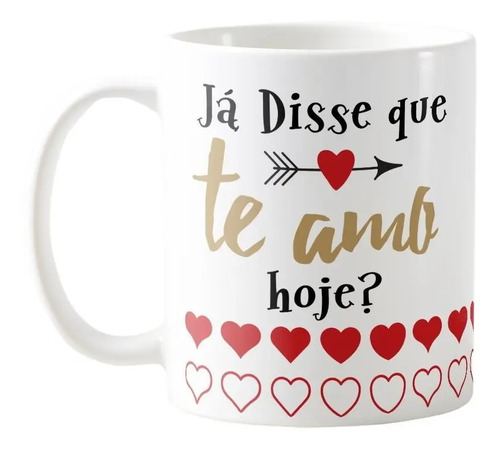 Caneca Presente Dia dos Namorados Natal Ja Disse Que Te Amo - Outros (Casal)