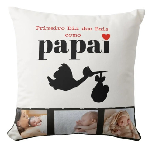 Almofada Decorativa Presente Dia dos Pais Papai com Foto - Família (Pai)