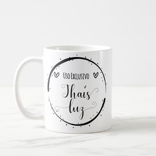 Caneca Uso Exclusivo com Nome