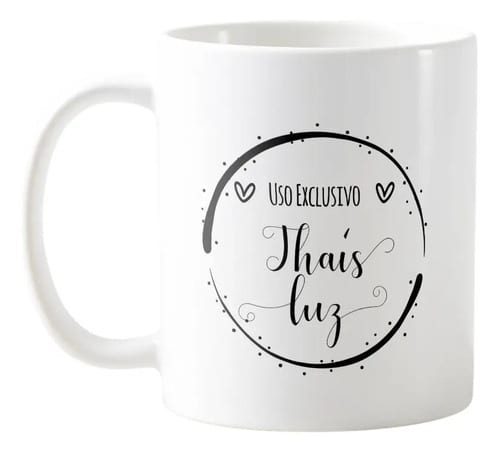 Caneca Uso Exclusivo com Nome - Outros (uso exclusivo nome delicado)