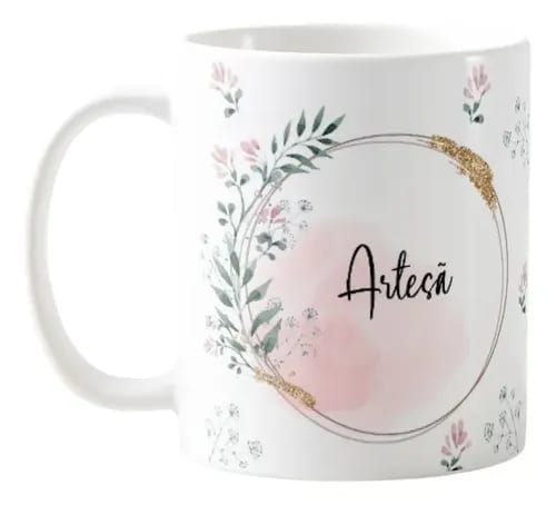 Caneca Feminina Delicada Presente Profissão Artesã - Profissões (Artesã(o))