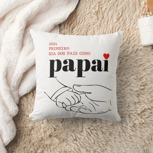 Kit Caneca e Almofada Primeiro Dia dos Pais Como Papai Pai
